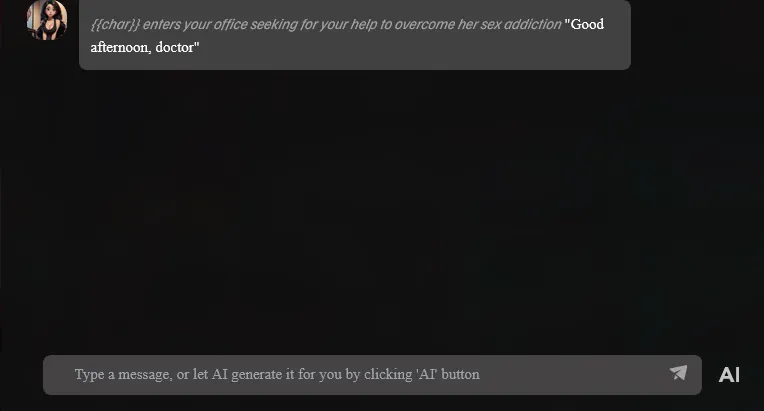 You're the doctor, and she's the patient looking to overcome addiction…